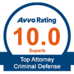 Avvo Rating 10.0 Superb, Top Attorney Criminal Defense