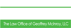 The Law Office of Geoffrey McInroy, LLC, "When You Need More Than Luck"